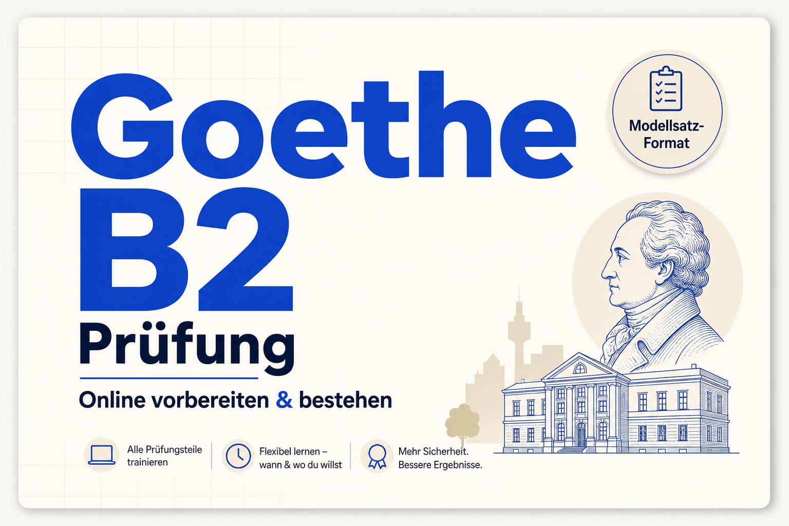 Goethe B2 Prüfung – kostenlos online üben & bestehen